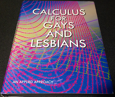 Calculus for Gays & Lesbians